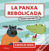 La Panxa Rebolicada. Gastroenteritis
