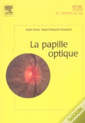 La Papille Optique