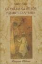 La Parábola De Los Pájaros Cantores - Preview