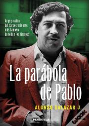 La Parabola De Pablo Escobar