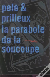 La Parabole De La Soucoupe