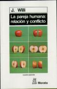 La Pareja Humana. Relación Y Conflicto
