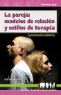 La Pareja: Modelos De Relación Y Estilos De Terapia - Preview