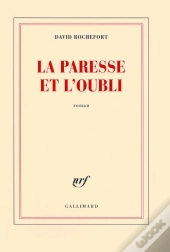 La Paresse Et L'Oubli