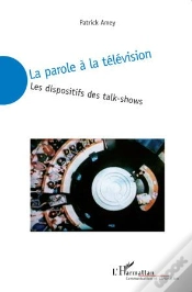 Capa do artigo La Parole À La Télévision ; Les Dispositifs Des Talks-Shows