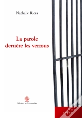 La Parole Derriere Les Verrous