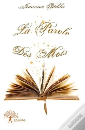 La Parole Des Mots