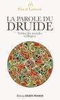 La Parole Du Druide : Vertus Des Mondes Celtiques - Preview