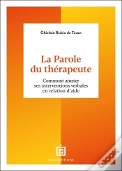 Capa do artigo La Parole Du Thérapeute : Comment Ajuster Ses Interventions Verbales En Relation D