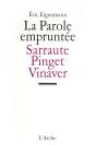 La Parole Empruntee - Sarraute, Pinget, Vinaver - Preview