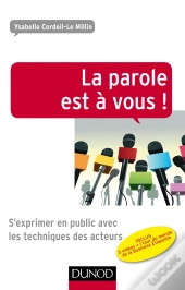 La Parole Est À Vous ! S'Exprimer Devant Un Public Français Ou Étranger