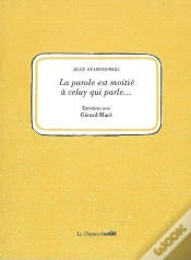 Capa do artigo La Parole Est Moitié À Celuy Qui Parle... : Entretiens Avec Gerard Macé