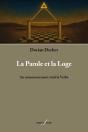 La Parole Et La Loge : Au Commencement Était Le Verbe - Preview