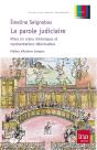 La Parole Judiciaire ; Mise En Scène Rhétorique Et Représentations Télévisuelles - Preview