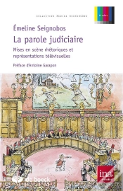 Capa do artigo La Parole Judiciaire ; Mise En Scène Rhétorique Et Représentations Télévisuelles