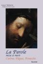 La Parole ; Mise À Mort ; Carême, Pâques, Pentecôte - Preview