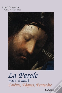 Capa do artigo La Parole ; Mise À Mort ; Carême, Pâques, Pentecôte
