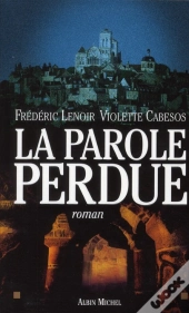 La Parole Perdue