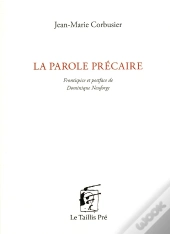 La Parole Précaire
