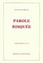 La Parole Risquée - Preview