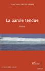 La Parole Tendue - Preview