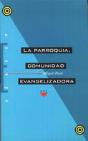 La Parroquia, Comunidad Evangelizadora - Preview