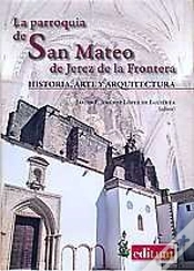 Capa do artigo La Parroquia De San Mateo De Jerez De La Frontera