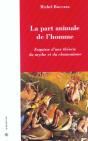 La Part Animale De L'Homme ; Esquisse D'Une Théorie Du Mythe Et Chamanisme - Preview