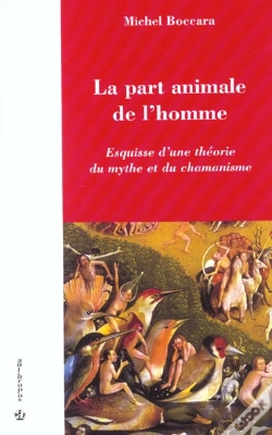 Capa do artigo La Part Animale De L'Homme ; Esquisse D'Une Théorie Du Mythe Et Chamanisme