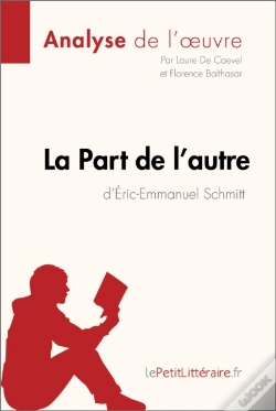 Capa do artigo La Part De L'Autre D'Éric-Emmanuel Schmitt (Analyse De L'Oeuvre)