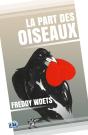 La Part Des Oiseaux - Preview