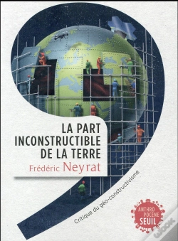 Capa do artigo La Part Inconstructible De La Terre ; Critique Du Géo-Constructivisme