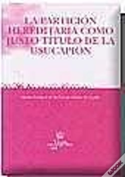Capa do artigo La Partición Hereditaria Como Justo Título De La Usucapión