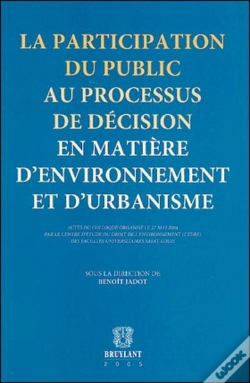 Capa do artigo La Participation Du Public Au Processus De Decision En Matiere D'Environnement Et D'Urbanisme