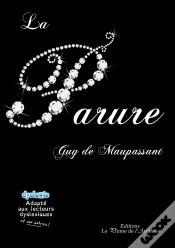 Capa do artigo La Parure - Adapte Aux Lecteurs Dyslexiques Et Aux Autres !
