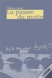 La Pasee Du Matin
