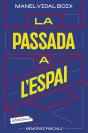 La Passada A L'Espai - Preview
