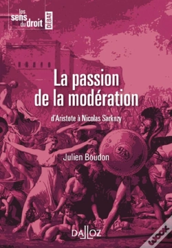 Capa do artigo La Passion De La Modération ; D'Aristote À Nicolas Sarkozy