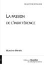 La Passion De L'Indifference - Preview