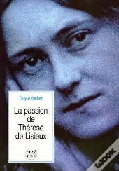 La Passion De Thérèse De Lisieux