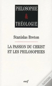 Capa do artigo La Passion Du Christ Et Les Philosophies