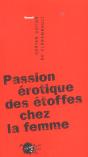La Passion Erotique Des Etoffes Chez La Femme (Reed.) - Preview