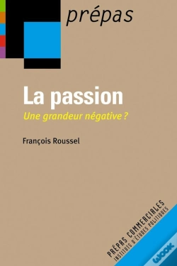 Capa do artigo La Passion ; Une Grandeur Negative ?