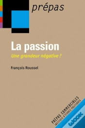 Capa do artigo La Passion ; Une Grandeur Negative ?