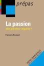 La Passion ; Une Grandeur Negative ? - Preview
