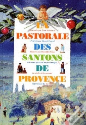 La Pastorale Des Santons De Provence