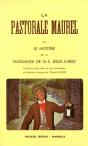 La Pastorale Maurel Ou Le Mystère De La Naissance De N.-S. Jésus-Christ - Preview
