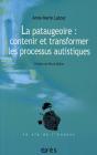 La Pataugeoire ; Contenir Et Transformer Les Processus Autistique - Preview