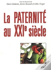 La Paternité Au Xxie Siècle