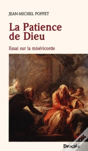 Capa do artigo La Patience De Dieu ; Essai Sur La Miséricorde